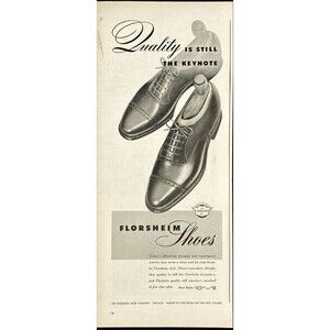 Florsheim Shoes "Quality is still the Keynote" Vintage Print Ad 1946